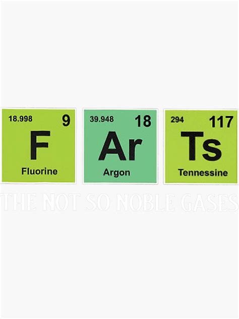 Farts The Not So Noble Gases Funny Chemistry Sticker For Sale By