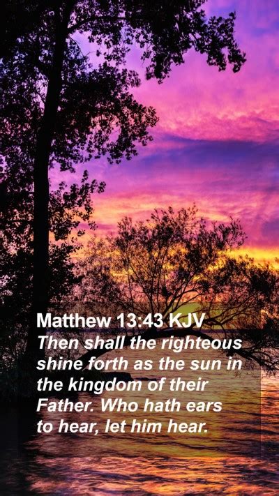 Matthew 13 43 KJV Mobile Phone Wallpaper Then Shall The Righteous