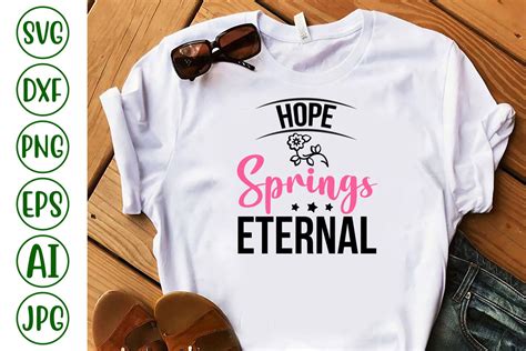 Hope Springs Eternal Svg Graphic By Svgmaker · Creative Fabrica