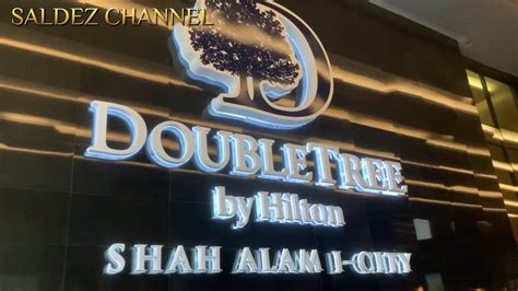 Double Tree By Hilton Shah Alam I City Hotel‼️ Great Experience Check In Here Travel Selangor