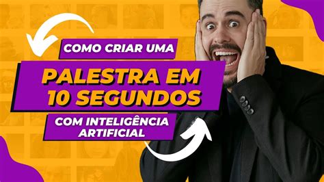 Como Criar Uma Palestra Completa Em Segundos Intelig Ncia