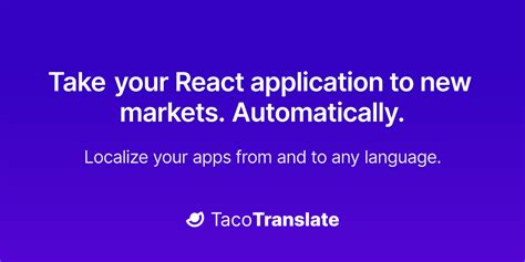 Tacotranslate Automates The Process Of Localizing React Applications