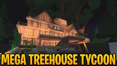 NEW UPDATE MEGA TREEHOUSE TYCOON ROBLOX YouTube