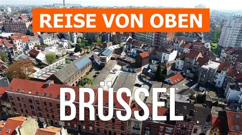 Brüssel von oben Drohnenvideo in 4k Belgien Brüssel aus der Luft