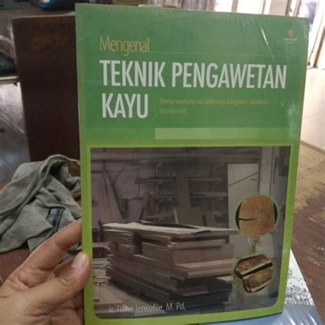 Jual Mengenal Teknik Pengawetan Kayu Jakarta Pusat Rosida Buku