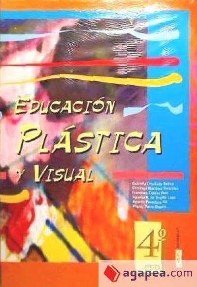 Educacion Plastica Y Visual Eso Ediciones La Agapea Libros Urgentes