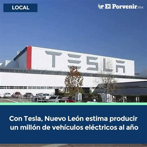 El Porvenir Mx On Twitter 📝 Con La Llegada De Tesla Nuevo León