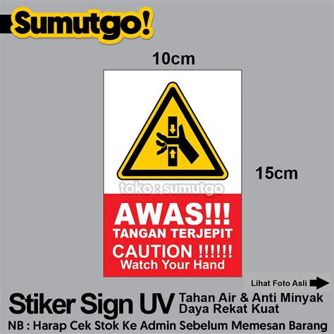 Jual Stiker Awas Tangan Terjepit Caution Watch Your Hand Uk 10 X 15 Cm Sticker Uv Tanda Label