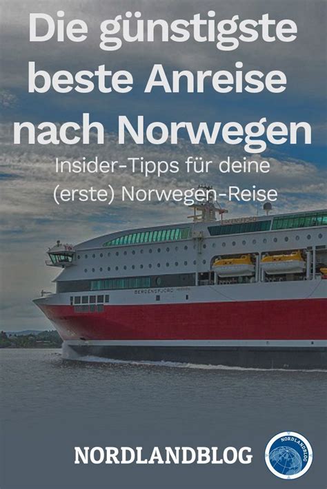 Insidertipps Norwegen Anreise Insider Deine Erste Reise Tipps