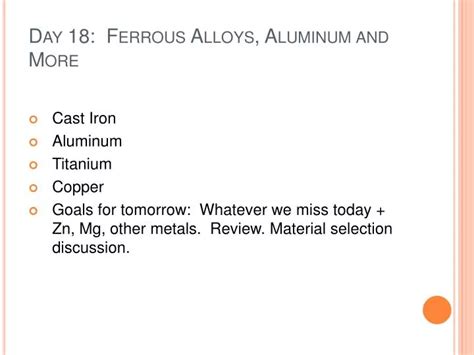 Ppt Day 18 Ferrous Alloys Aluminum And More Powerpoint Presentation