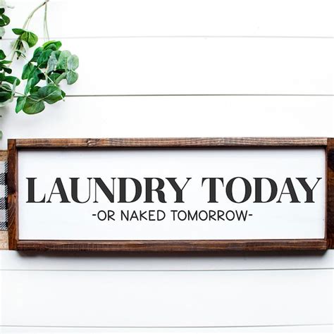 Laundry Today Or Naked Tomorrow Etsy