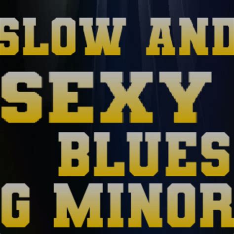 Slow And Sexy Blues Backing Track In G Minor Soul Forty