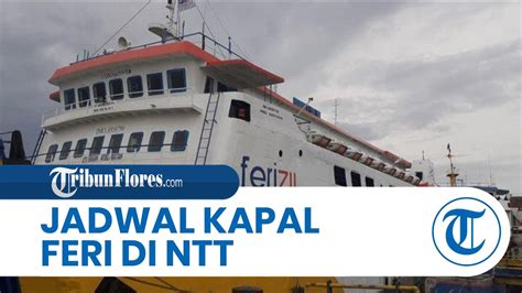 Jadwal Kapal Feri Di NTT Rabu 7 Juni 2023 KMP Ile Labalekan Hanya