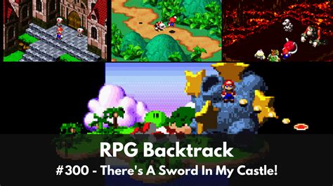 RPG Backtrack 300 There S A Sword In My Castle RPGamer