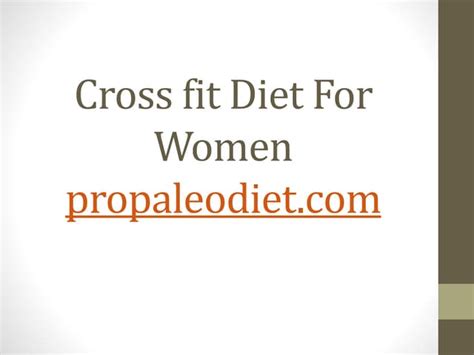 Crossfit diet for women | PPT