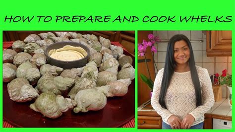 How To Prepare And Cook Whelks Sea Snails How To Clean And Cook Sea