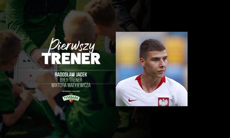 Pierwszy Trener Wiktor Matyjewicz