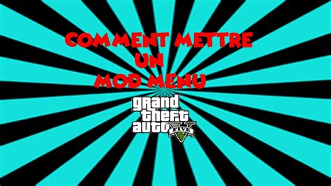 TUTO COMMENT METTRE UN MOD MENU GTA V YouTube