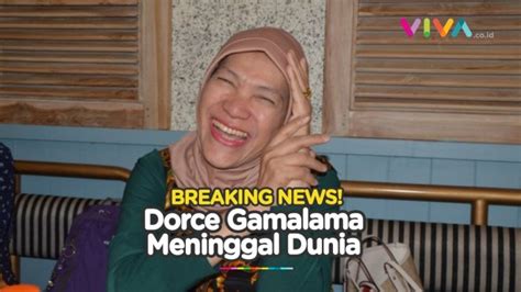 Terungkap Ini Penyebab Dorce Gamalama Meninggal Dunia Vlix Id