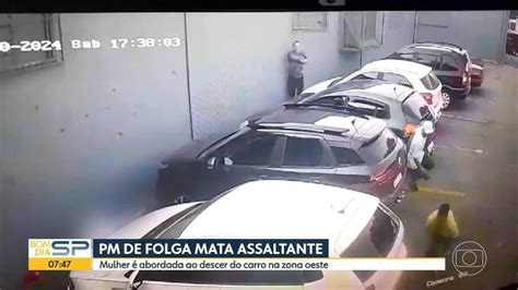 Pm De Folga Mata Assaltante Que Tentou Roubar E Atirar Em Mulher Na Zona Oeste De Sp Veja Vídeo