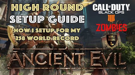 Ancient Evil High Round Setup Tutorial Bo4 Zombies Call Of Duty