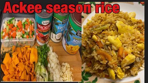 Ackee Season Rice With Coconut Milk And Tin Mackerel 👌 Youtube