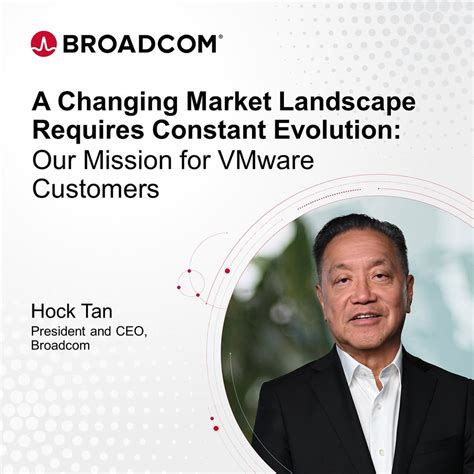 Hock Tan | A changing market landscape requires constant evolution: our ...