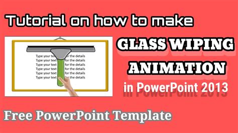 Glass Wiping Animation In Powerpoint 2013 Free Powepoint Template Youtube