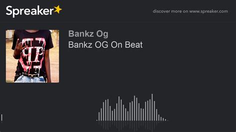 Bankz OG On Beat Made With Spreaker YouTube