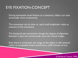 fixation characteristics  abnormalities