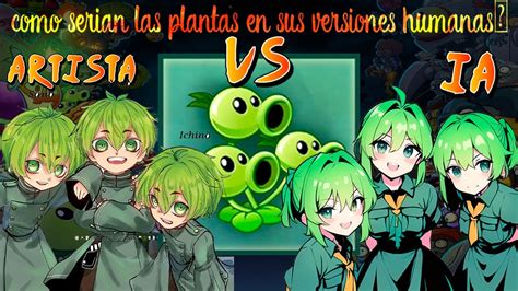 COMO se VERÍAN las PLANTAS SI FUERAN HUMANOS Part 2 Versión IA YouTube