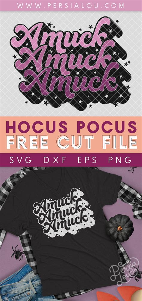 Free Amuck Amuck Amuck Hocus Pocus Svg Cut File Hocus Pocus Fun