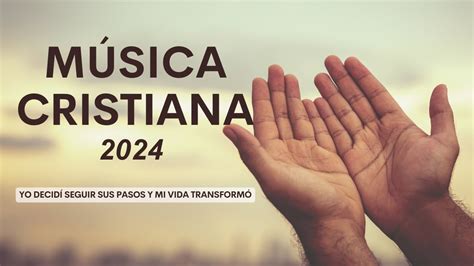 MUSICA CRISTIANA 2024 PARA SENTIR LA PRESENCIA DE DIOS Temprano Yo Te