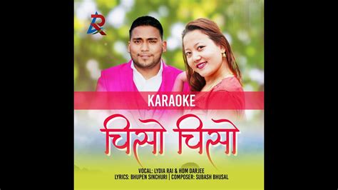 Chiso Chiso Karaoke Music Track Lydia Raihom Darjee Nepali Christmas Karaoke Youtube