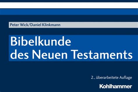 Bibelkunde Des Neuen Testaments Kohlhammer ELibrary