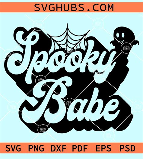 Spooky Babe Svg Retro Spooky Babe Svg Halloween Spooky Babe Svg