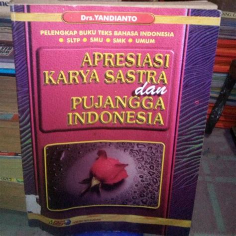 Jual Novel Original Apresiasi Karya Sastra Dan Pujangga Indonesia Di