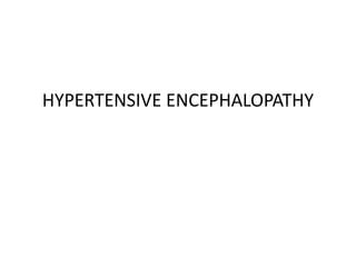 Hypertensive encephalopathy | PPT