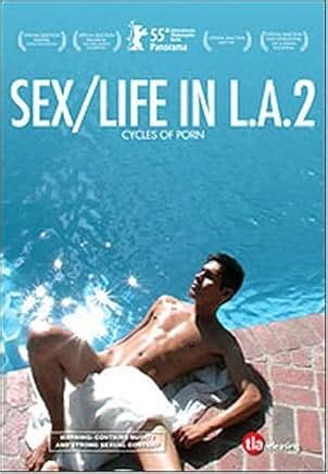 Sex Life In L A Cycles Of Porn Imdb