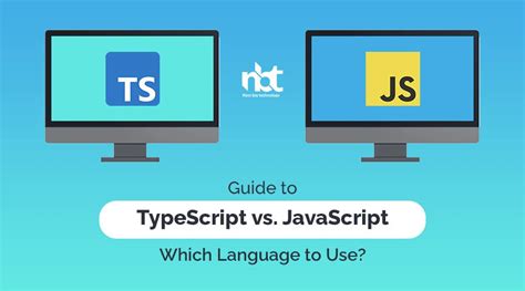 Guide To Typescript Vs Javascript Which Language To Use