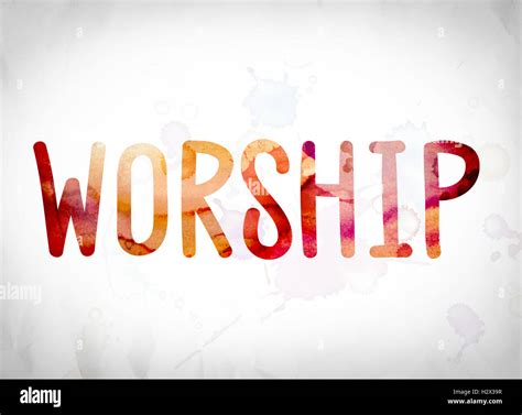 The Word Worship Written In Watercolor Washes Over A White Paper