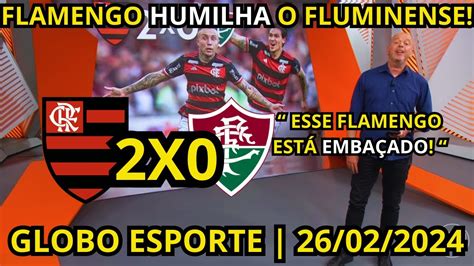 Globo Esporte Flamengo X Fluminense Grande Vit Ria Do Flamengo