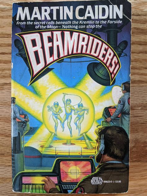 Beamriders By Martin Caidin Cover Art By David Mattingly 1989