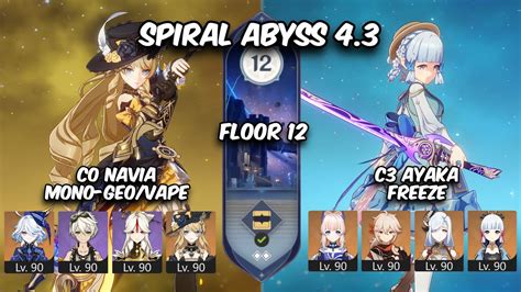 C0 Navia Mono Geo Vape C3 Ayaka Freeze Spiral Abyss 4 3 Floor 12