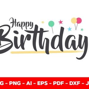 Happy Birthday Svg Bundle Svg Cute Funny Birthday Calligraph Svg