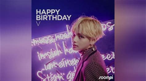 Happy Birthday Kim Taehyung Youtube