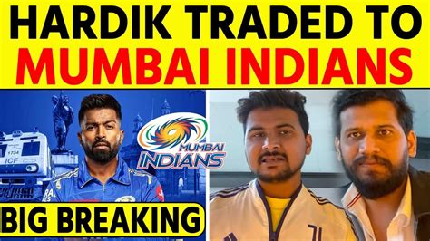 Breaking Hardik Pandya To Mumbai Indians Now Cameron Green Traded To