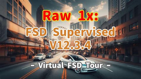 Raw 1x FSD Supervised V12 3 4 Atlanta Downtown With New Route