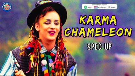 Culture Club Karma Chameleon Sped Up The Big S Guys Youtube