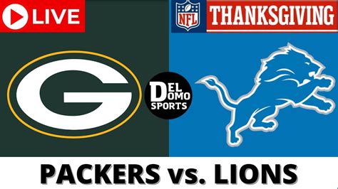 🔴 Green Bay Packers Vs Detroit Lions Live 🦃 Thanksgiving Football